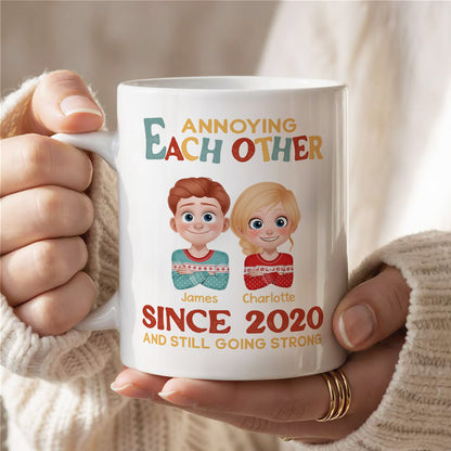 UPST38 Annoying Each Other Since - Personalized White Mug Accent Mug