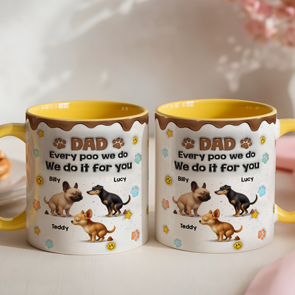 UPST40 Every Poo I Do I Do It For You- Personalized White Mug Accent Mug