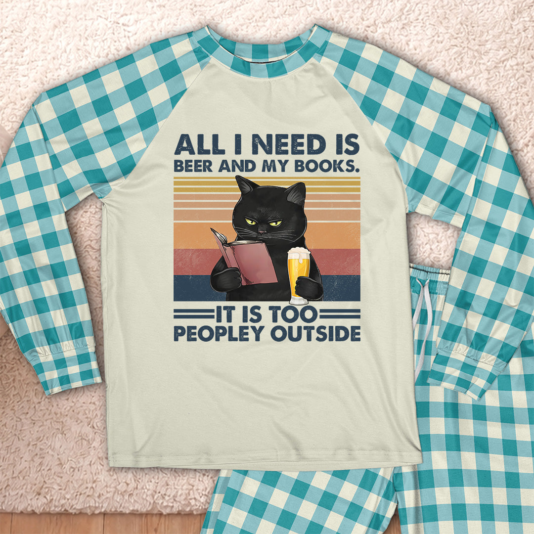 AHPA1041_beer All I Need Is Beer And My Books It Is Too Peopley Outside Raglan Pajama Set