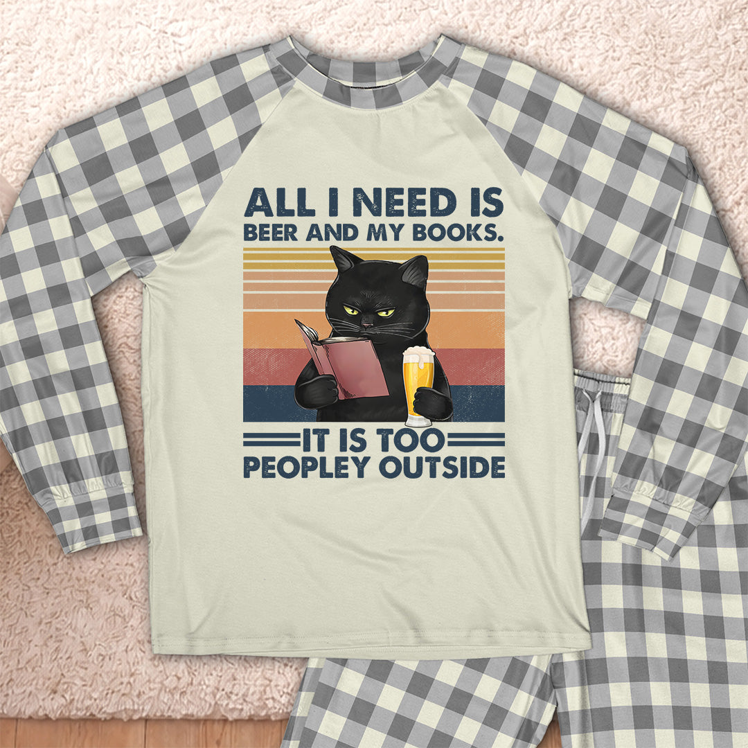 AHPA1041_beer All I Need Is Beer And My Books It Is Too Peopley Outside Raglan Pajama Set