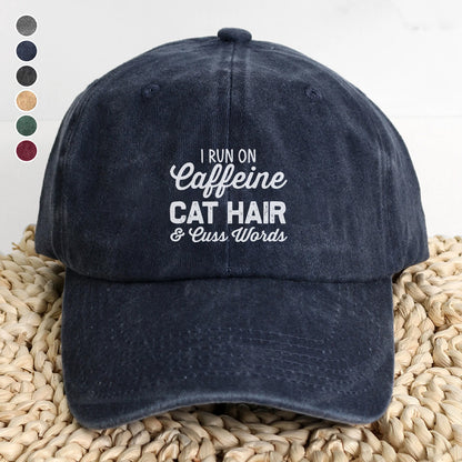 PSC30 I Run On Caffeine Cat Hair And Cuss Words - Wash Denim Cap