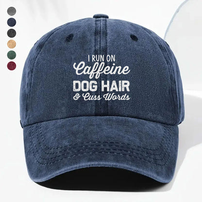 PSC25 I Run On Caffeine Dog Hair & Cuss Words - Wash Denim Cap
