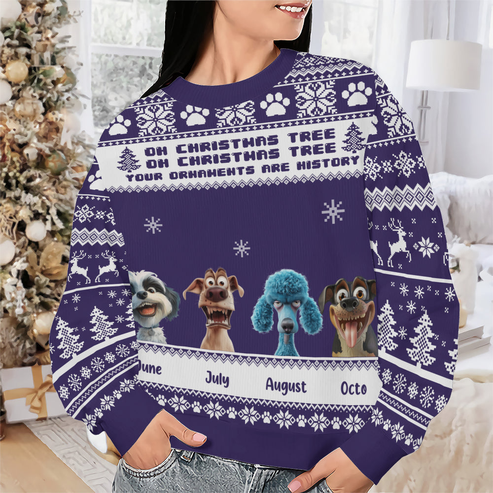 PSTS46 Oh Christmas Tree Your Ornaments Are History Grumpy Dog - Personalized Custom Sweater