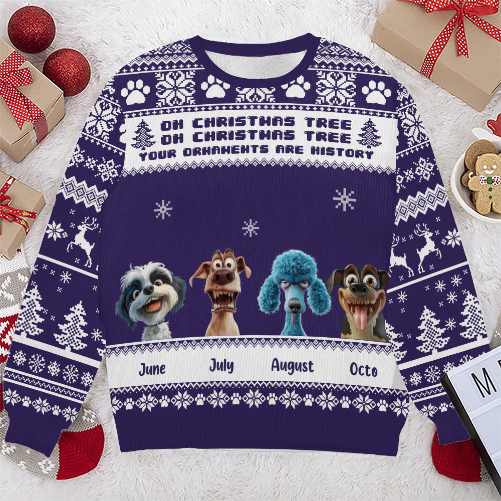 PSTS46 Oh Christmas Tree Your Ornaments Are History Grumpy Dog - Personalized Custom Sweater