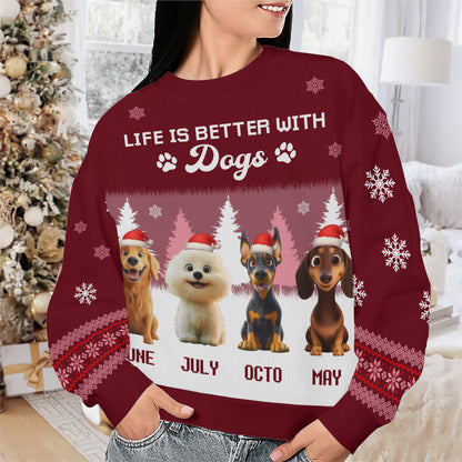 PSTS48 Life Is Better With A Dog Xmas - Personalized Custom Sweater