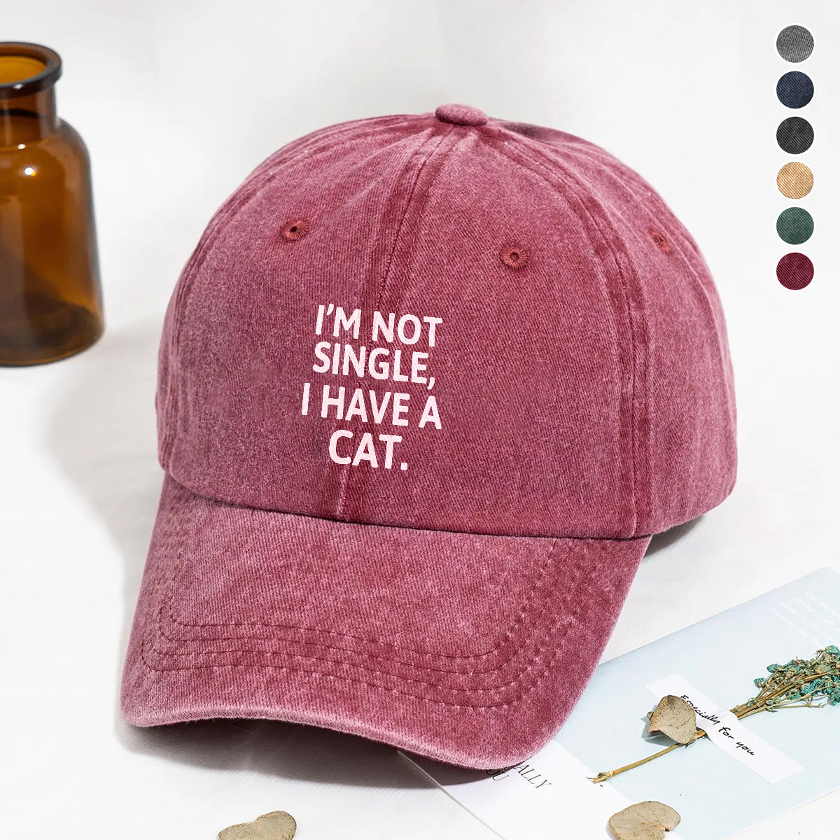 PSC33 I'm Not Single I Have A Cat - Wash Denim Cap