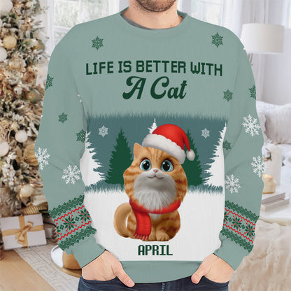 PSTS47 Life Is Better With A Cat Xmas - Personalized Custom Sweater
