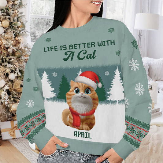 PSTS47 Life Is Better With A Cat Xmas - Personalized Custom Sweater