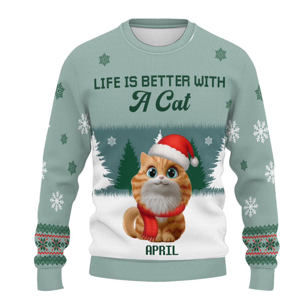 PSTS47 Life Is Better With A Cat Xmas - Personalized Custom Sweater