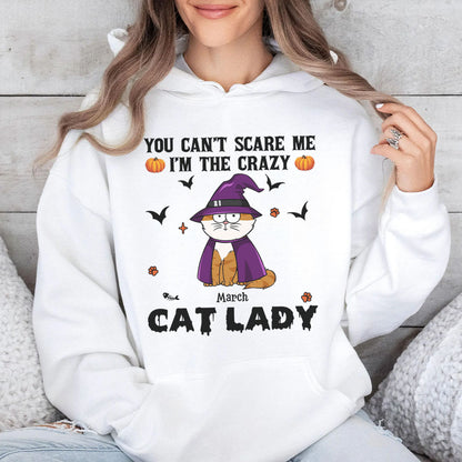 PST81 You Can't Scare Me I'm The Crazy Cat Lady Cat Lover - Personalized Custom T-shirt