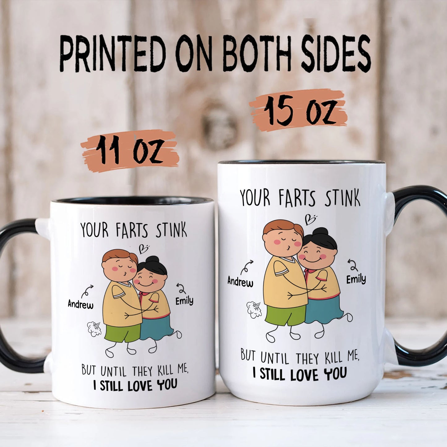 PST121 Your Farts Stink Still Love You - White Mug Accent Mug