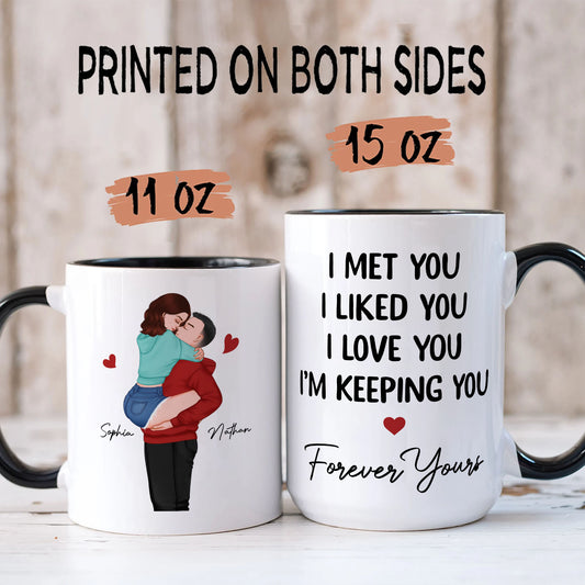 PST100 I Met You I Liked You I Love You - White Mug Accent Mug