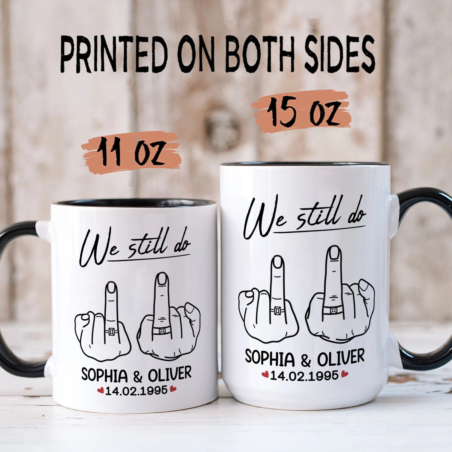 PST130 We Still Do - White Mug Accent Mug