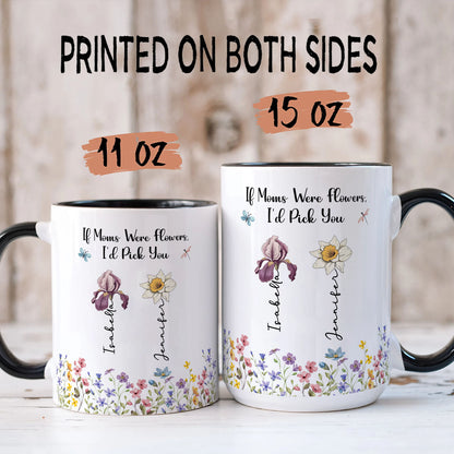 PST144 If Moms Were Flowers - Personalized White Mug Accent Mug