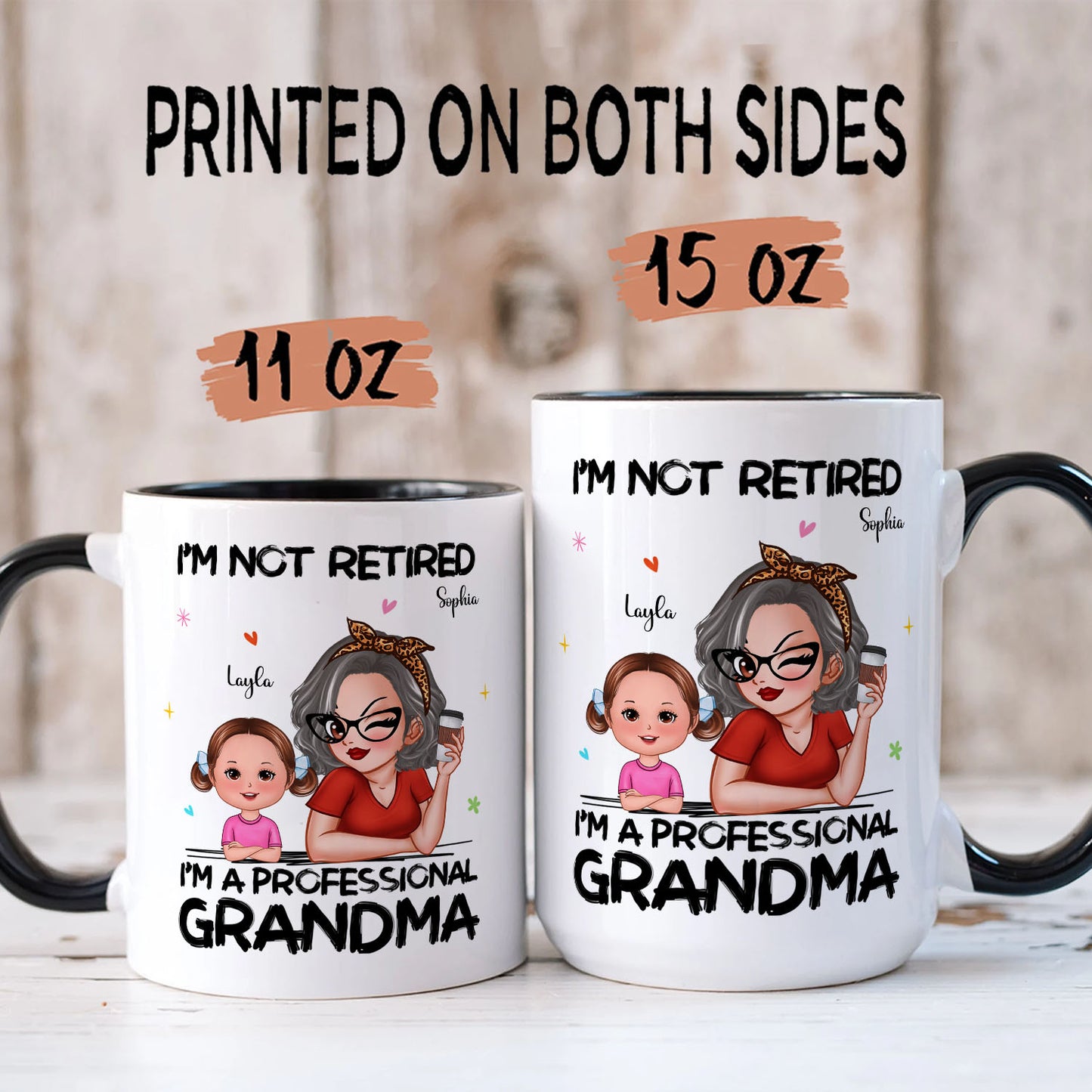 PST172 I'm Not Retired I'm A Professional Grandma - Personalized White Mug Accent Mug