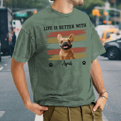 Miah1499 Life Is Better With Pet - Personalized Custom Washed T-shirt