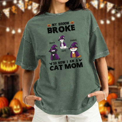 PST84 My Broom Broke So Now I Am A Cat Mom - Personalized Custom Washed T-shirt