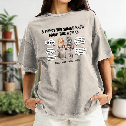 PST53 5 Things You Should Know About This Woman Cat Lover - Personalized Custom Washed T-shirt
