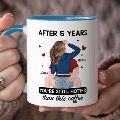 PST124 You're Still Hotter Than This Coffee - White Mug Accent Mug