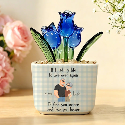 PST242 If I Had My Life To Live Over Again - Personalized  Custom Glass Everlasting Tulips