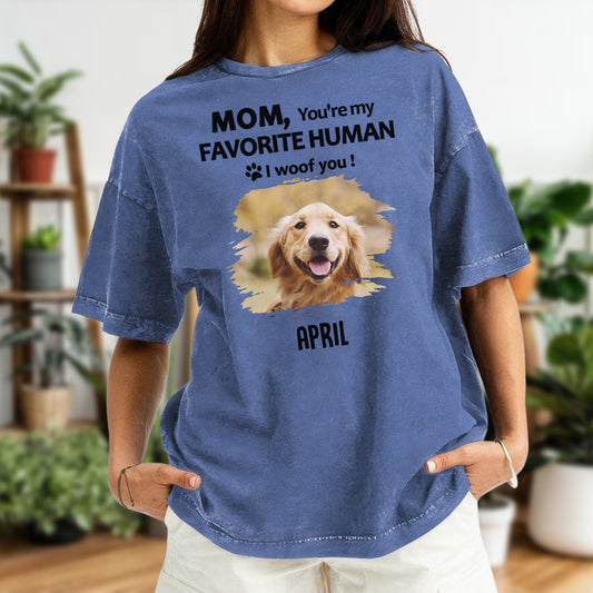 Miah1501 Dad Mom You're My Favorite Human I Woof You - Personalized Custom Washed T-shirt