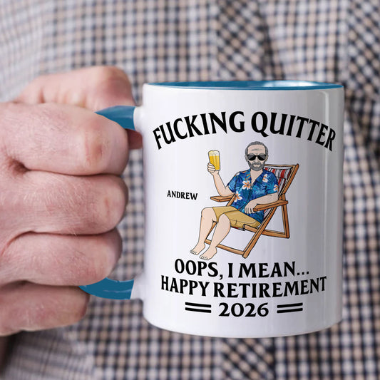 PST174 Oops I Mean Happy Retirement - Personalized White Mug Accent Mug