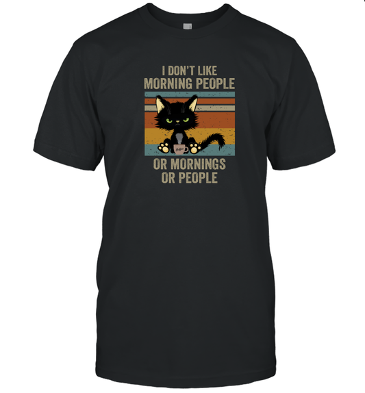 ETT3327 I Don't Like Morning People  Or Mornings Or People