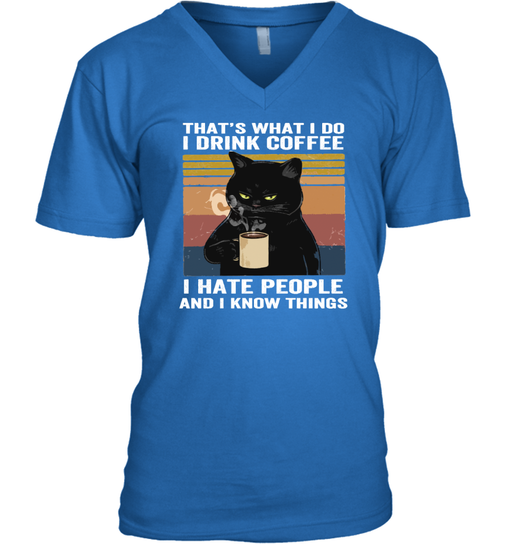 ETT178a I Drink Coffee I Hate People And I Know Things