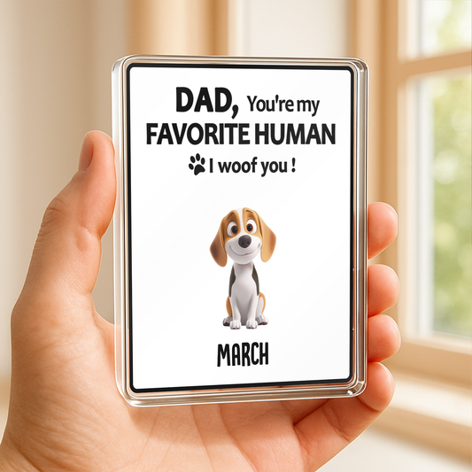 PSA07 Dad Mom You're My Favorite Human I Woof You-Personalized Custom Acrylic Plaque