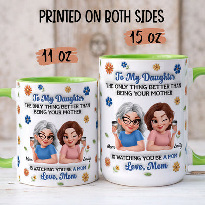 PST206 Happy Mother's Day Mom & Daughter - Personalized White Mug Accent Mug