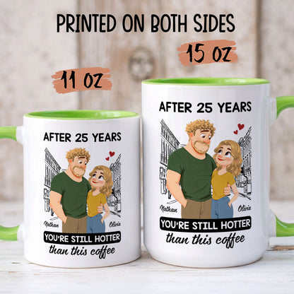 PST180 You're Still Hotter Than This Coffee - White Mug Accent Mug