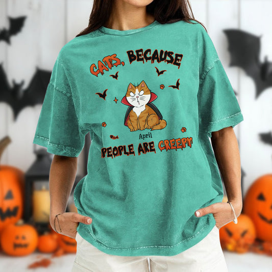 PST80 Cat Because People Are Creepy Cat Lover - Personalized Custom Washed T-shirt