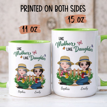 PST193 Like Mother Like Daughter Garden - Personalized White Mug Accent Mug
