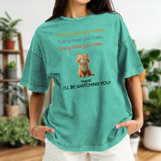 PST62 I'll Be Watching You Cat Lover - Personalized Custom Washed T-shirt