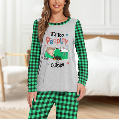 PSTPA02 It's Too Peopley Outside - Personalized Custom Pajama Set
