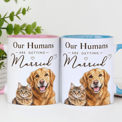 PST239 My Humans Are Getting Married - Personalized White Mug Accent Mug