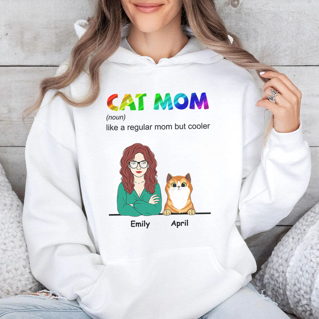 PST110 Cool Cat Mom Definition - Personalized Custom T-shirt Hoodie