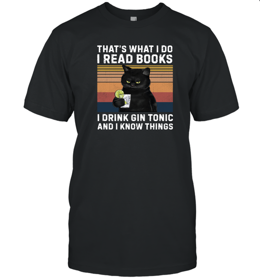 Miah1064 That's What I Do I Read Books I Drink Gin Tonic And I Know Things