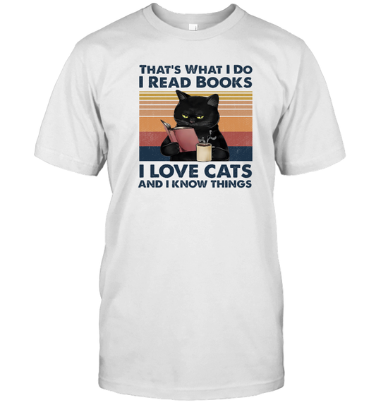 Miah894 That's What I Do I Read Books I Love Cats And I Know Things