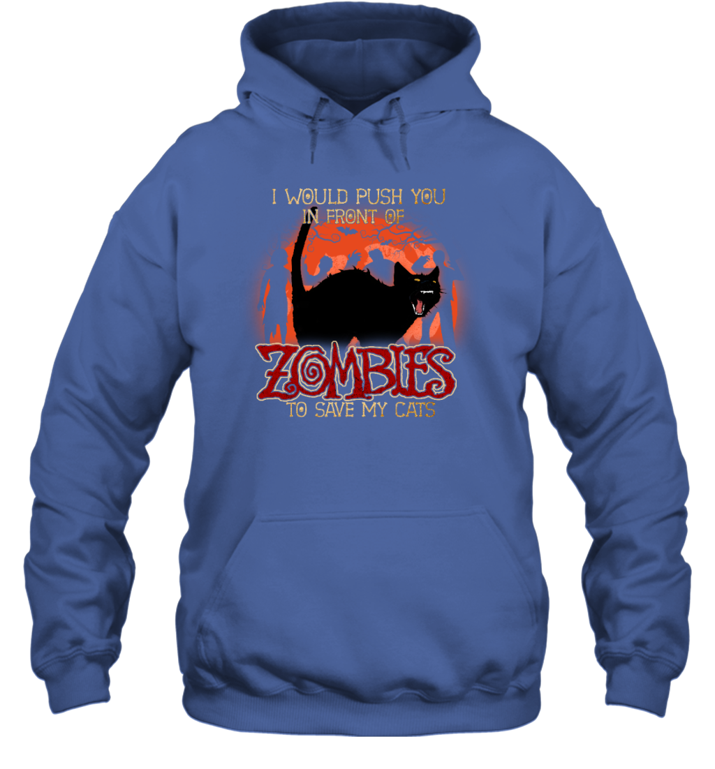 ETT1798s I Would Push You In Front Zombie To Save My Cats