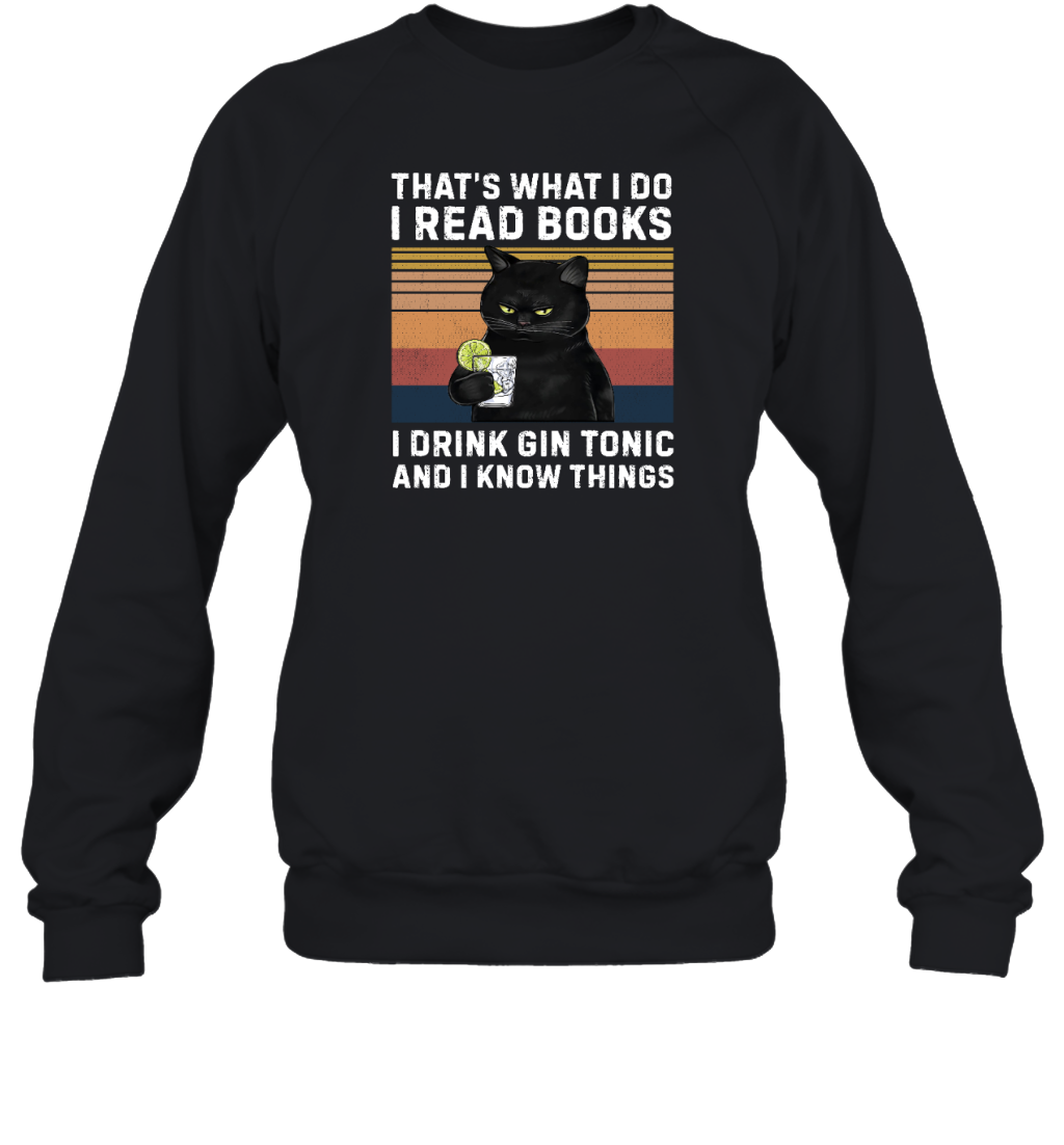 Miah1064 That's What I Do I Read Books I Drink Gin Tonic And I Know Things