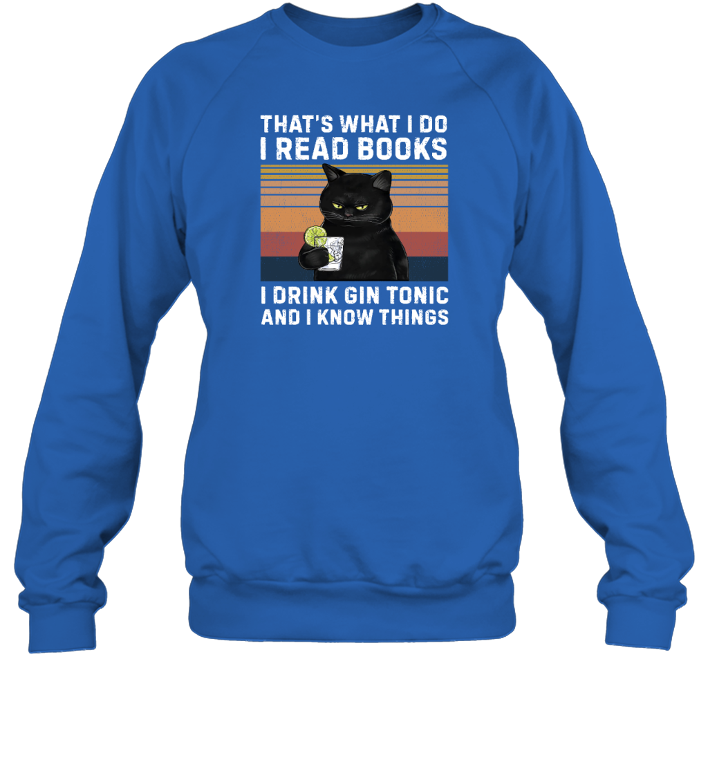 Miah1064 That's What I Do I Read Books I Drink Gin Tonic And I Know Things
