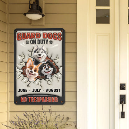 PSMT10 Guard Dogs On Duty No Trespassing-Personalized Custom Metal Sign 3D Inflated Effect
