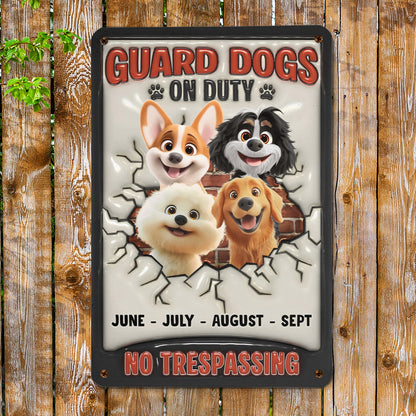 PSMT10 Guard Dogs On Duty No Trespassing-Personalized Custom Metal Sign 3D Inflated Effect