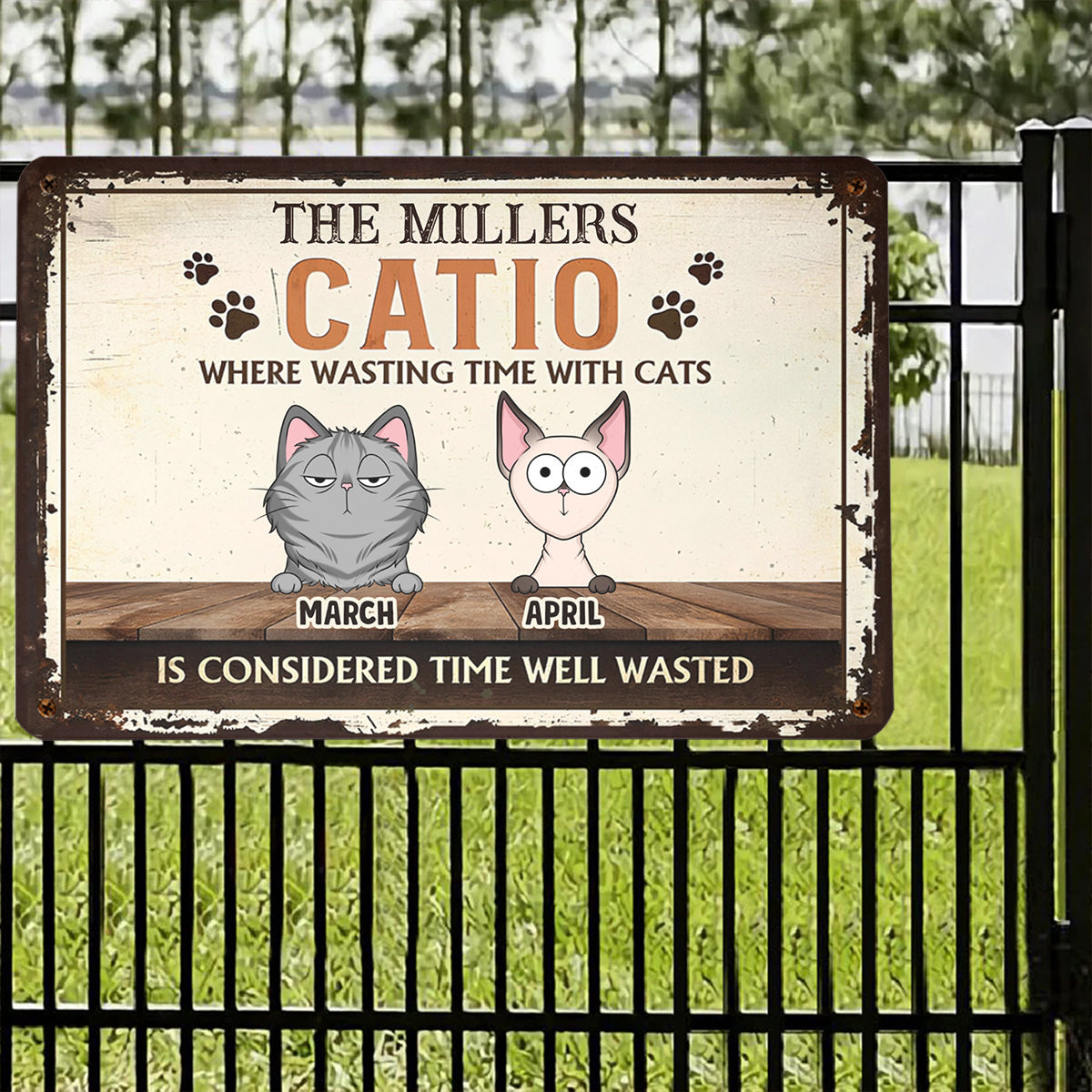 PSMT15 The Catio Where Wasting Time With Cats Is Considered Time Well Wasted Cat Lover-Personalized Custom Metal Sign