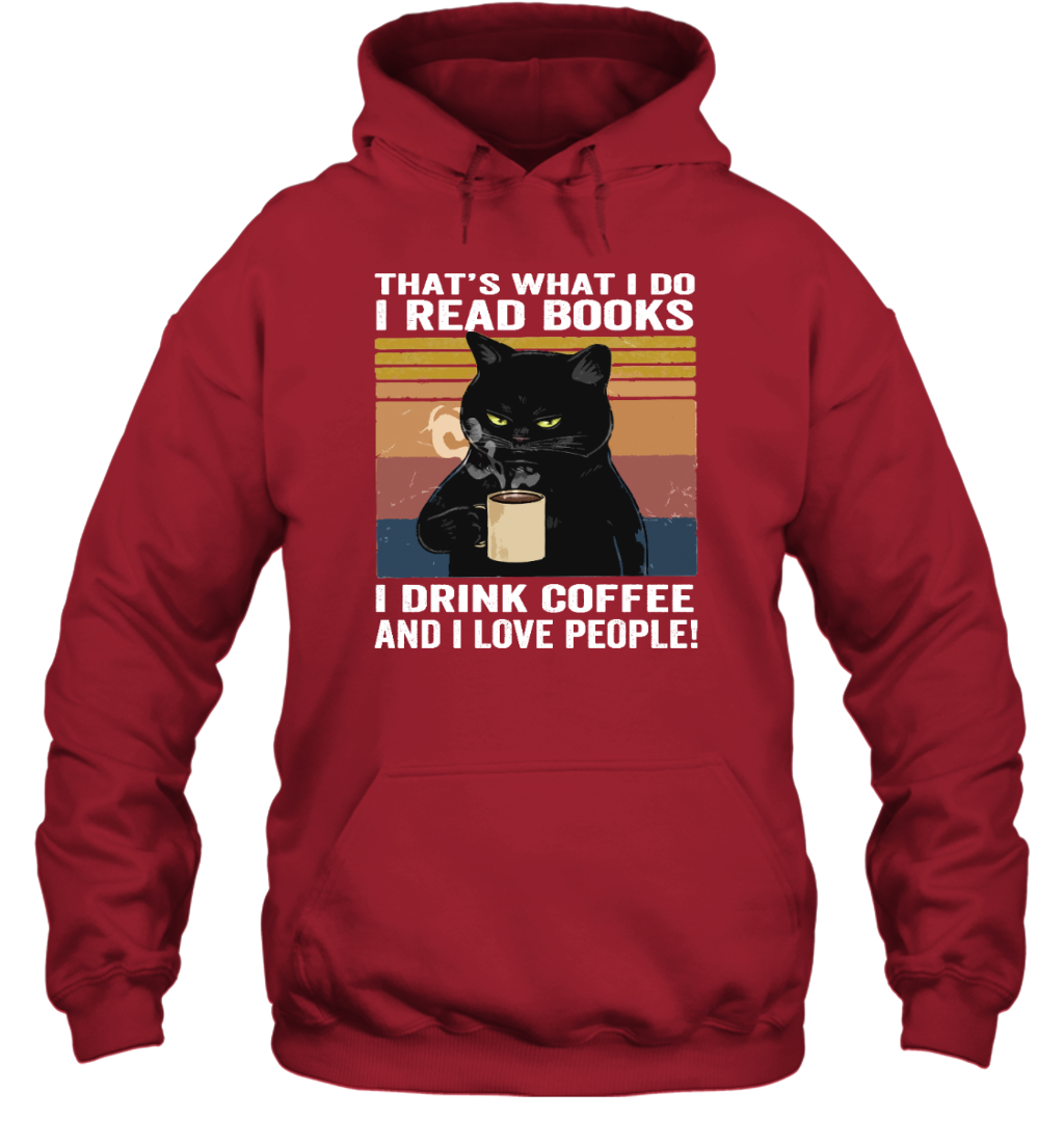 Miah904 That's What I Do I Read Books I Drink Coffee And I Love People