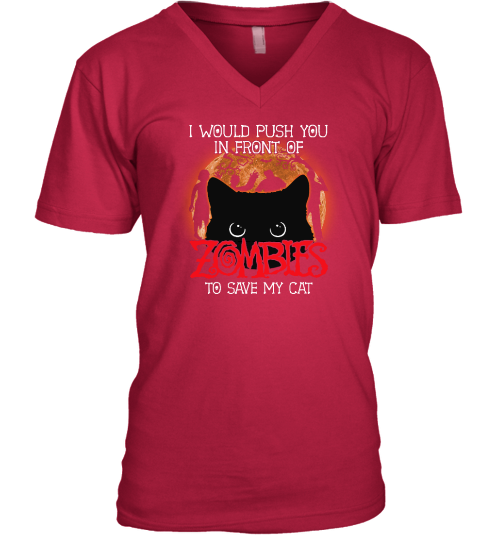 ETT1796 I Would Push You In Front Zombie To Save My Cat