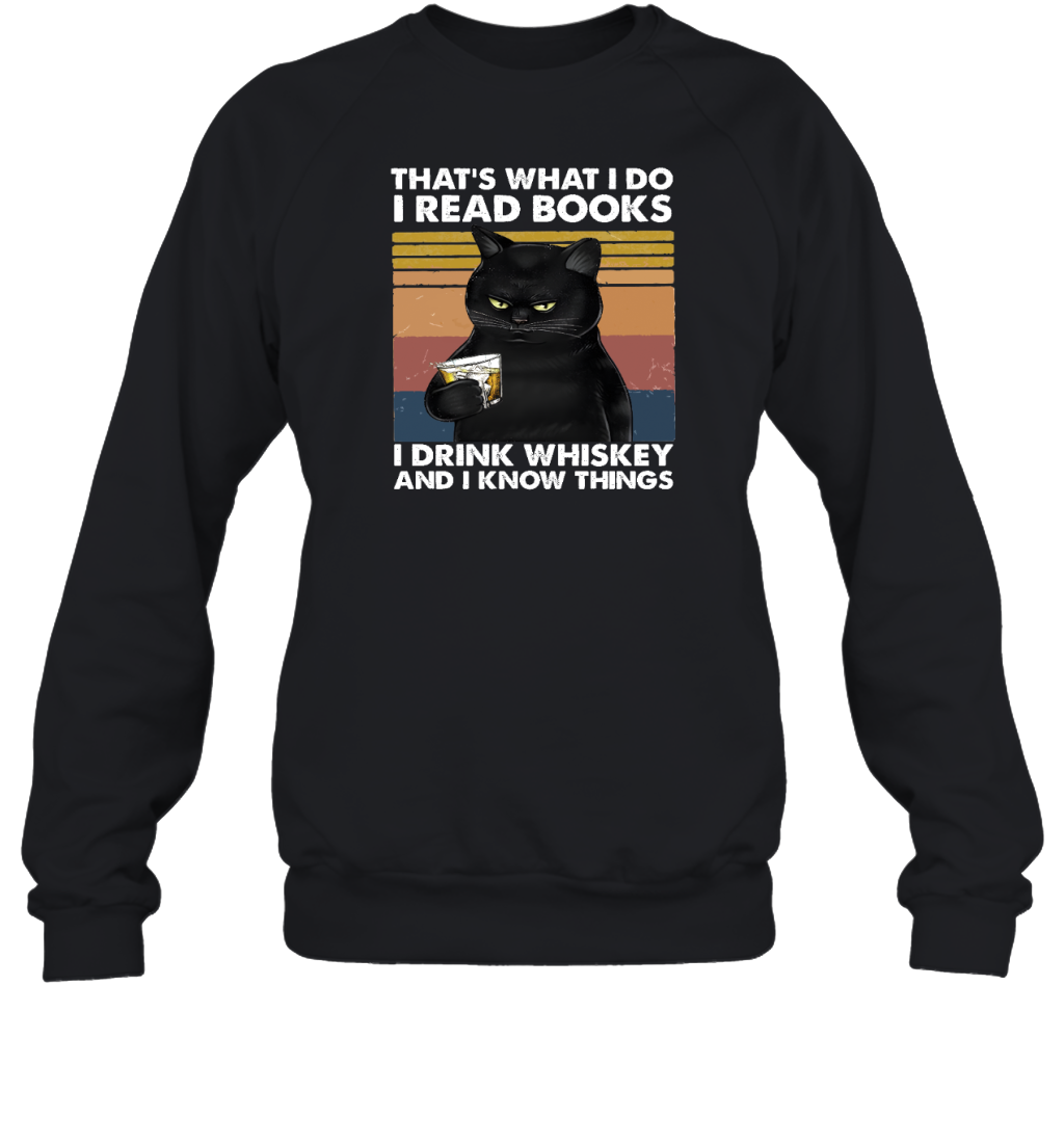 Miah935 That's What I Do I Read Books I Drink Whiskey And I Know Things