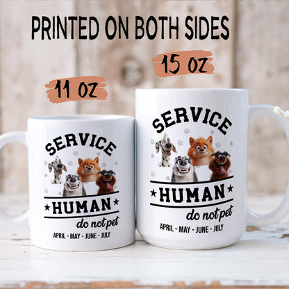 PST61 Service Human Do not Pet Dog Lover - Personalized Custom Mug