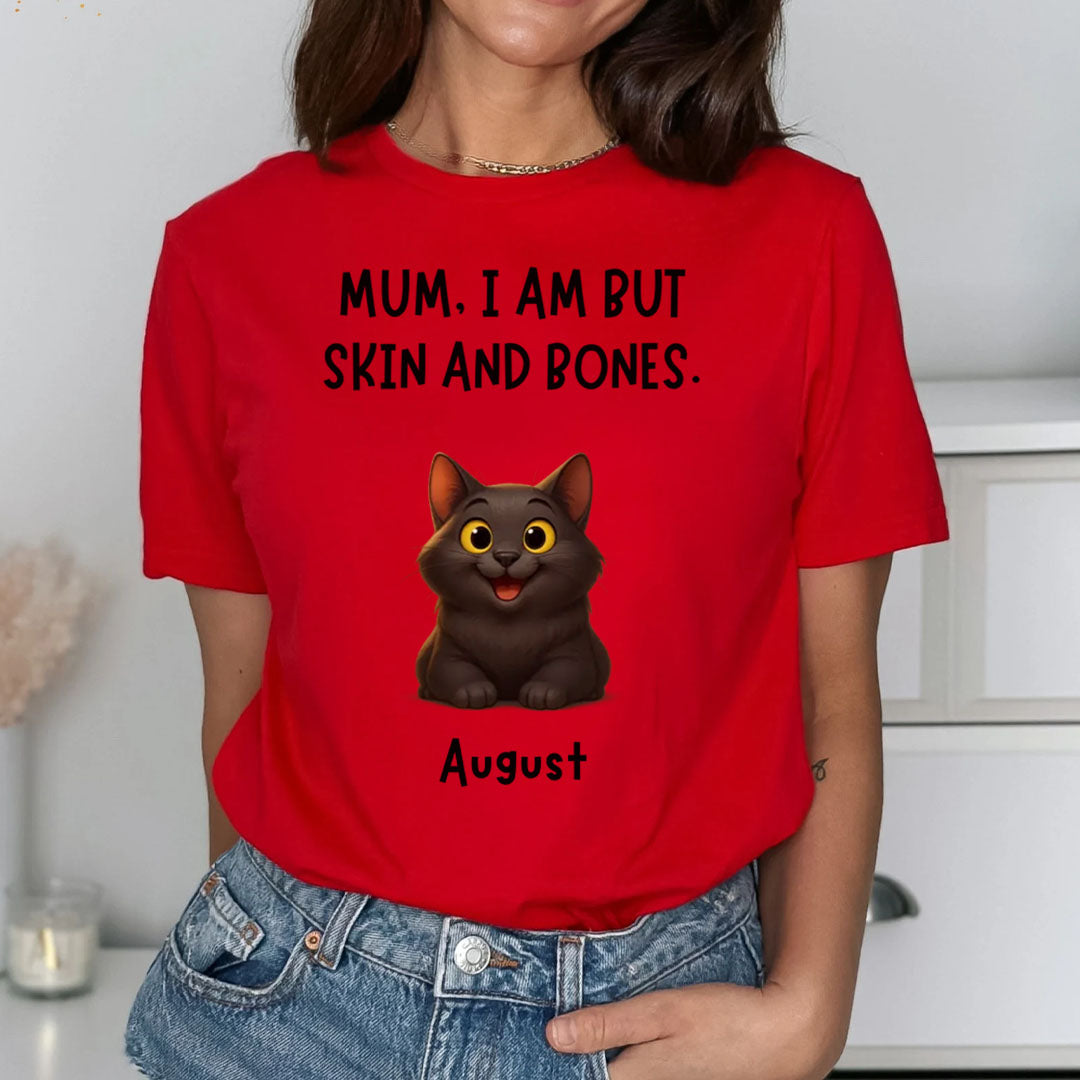 PST95 I Am But Skin And Bones - Personalized Custom T-shirt Hoodie